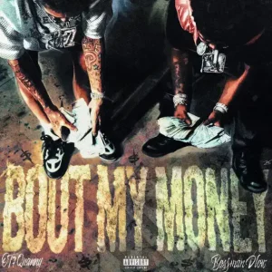 Ot7 Quanny & Bossman Dlow - Bout My Money